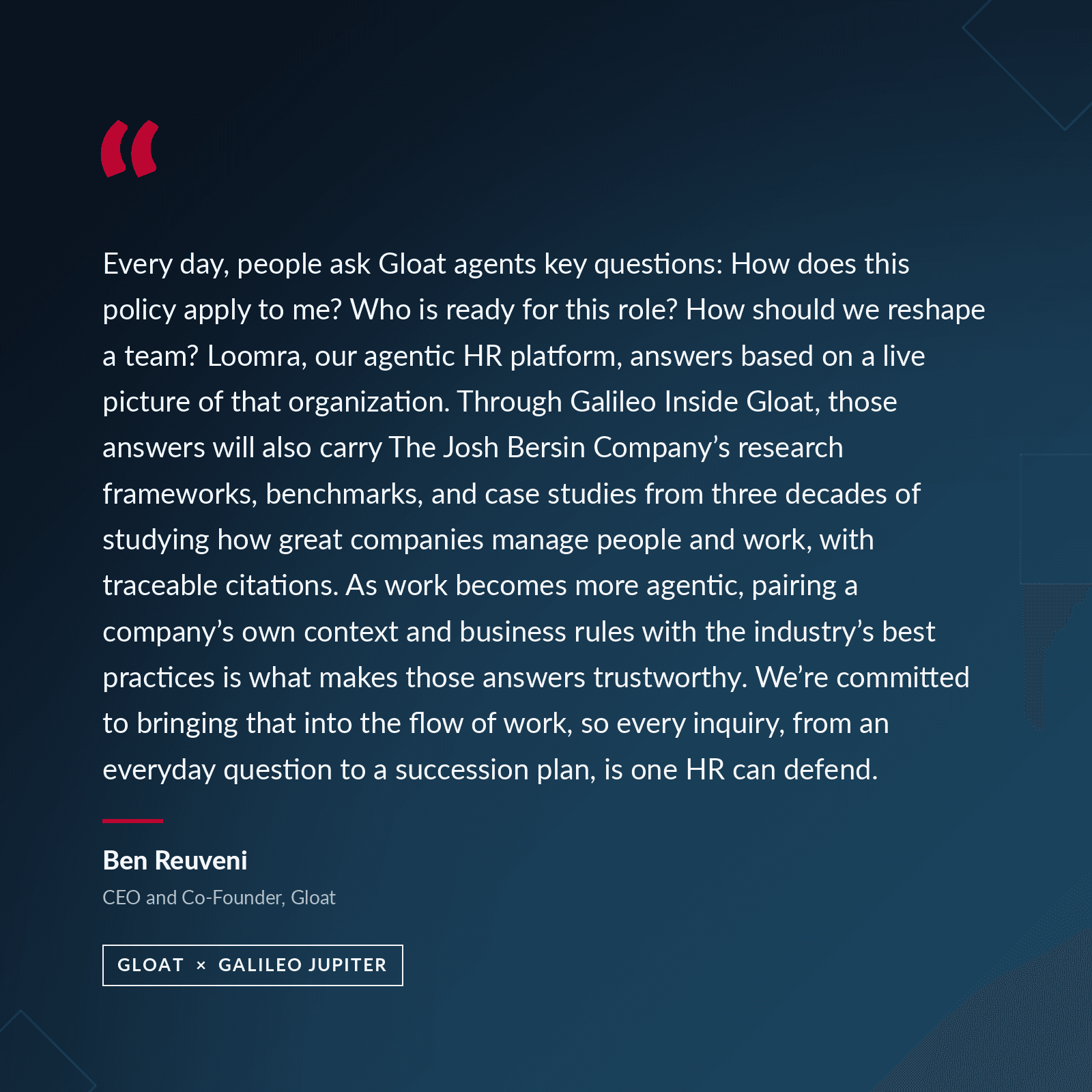 Gloat x Galileo Jupiter Release | Ben Reuveni Quote